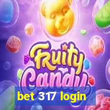 bet 317 login
